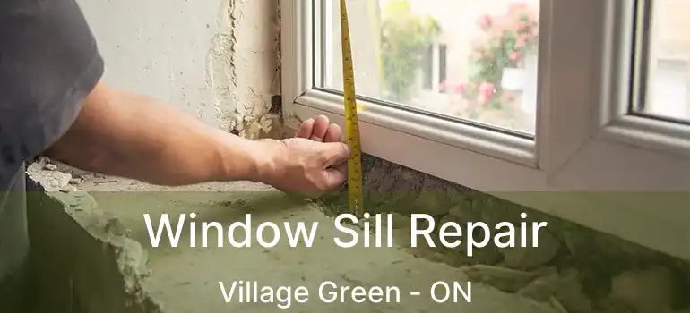  Window Sill Repair Village Green - ON