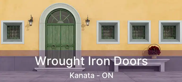  Wrought Iron Doors Kanata - ON