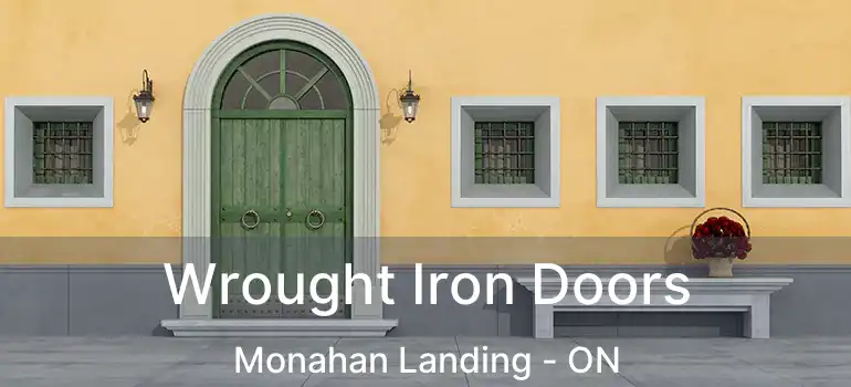  Wrought Iron Doors Monahan Landing - ON